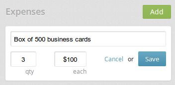 Fill in your expense with a name, quantity and unit price.